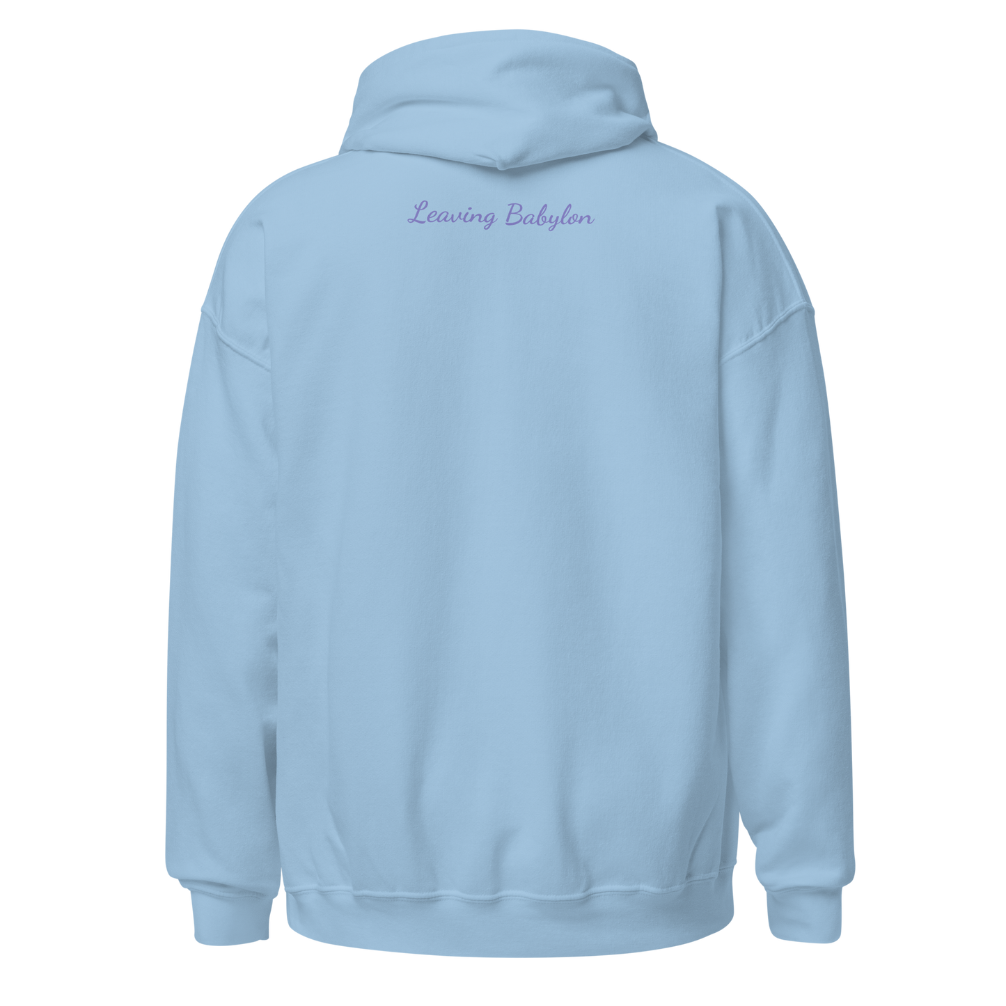 Leaving Babylon Unisex Hoodie